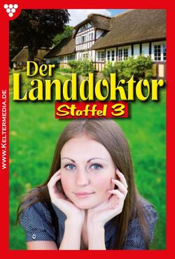 Der Landdoktor Staffel 3 – Arztroman