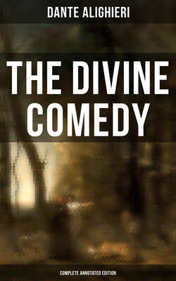 The Divine Comedy (Complete Annotated Edition)