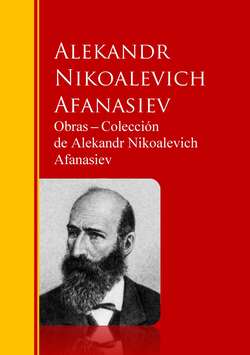 Obras ─ Colección  de Alekandr Nikoalevich Afanasiev