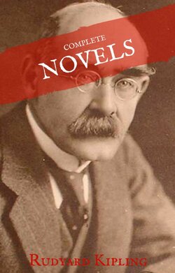 Rudyard Kipling: The Complete Novels and Stories (House of Classics)