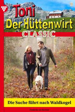Toni der Hüttenwirt Classic 9 – Heimatroman