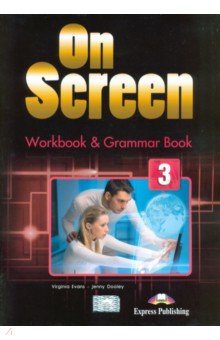 On Screen 3. Workbook & Grammar Book (International). Рабочая тетрадь и грамматический справочник