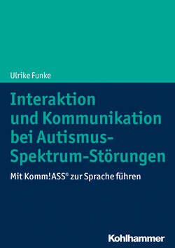 Interaktion und Kommunikation bei Autismus-Spektrum-Störungen