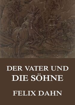 Der Vater und die Söhne