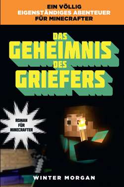 Das Geheimnis des Griefers