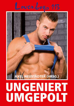 Loverboys 113: Ungeniert umgepolt