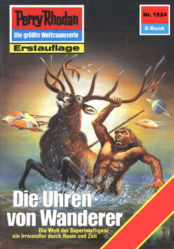 Perry Rhodan 1524: Die Uhren von Wanderer