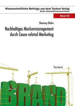 Nachhaltiges Markenmanagement durch Cause related Marketing