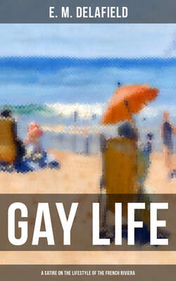 GAY LIFE (A Satire on the Lifestyle of the French Riviera)