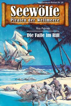 Seewölfe - Piraten der Weltmeere 36