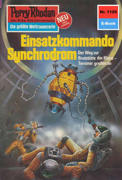 Perry Rhodan 1125: Einsatzkommando Synchrodrom