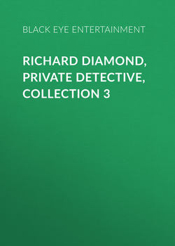 Richard Diamond, Private Detective, Collection 3