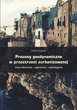 Procesy geodynamiczne w przestrzeni zurbanizowanej