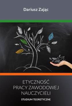 Etyczność pracy zawodowej nauczycieli