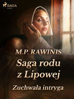 Saga rodu z Lipowej 20: Zuchwała intryga