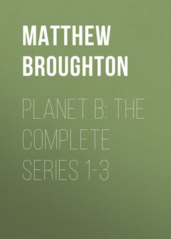 Planet B: The Complete Series 1-3