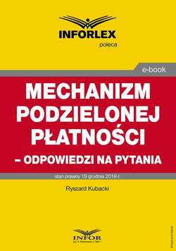 Mechanizm podzielonej płatności – odpowiedzi na pytania