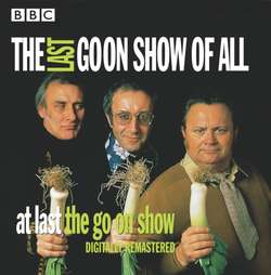 Goon Show: The Last Goon Show Of All