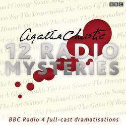 Agatha Christie: Twelve Radio Mysteries