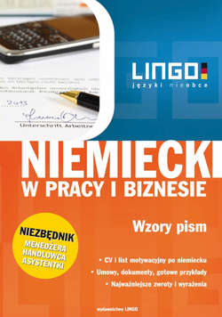 Niemiecki w pracy i biznesie. Wzory pism