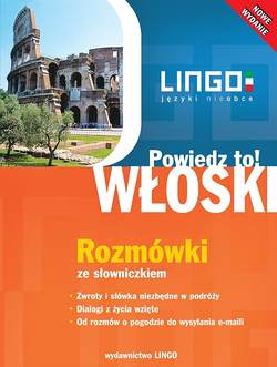 Włoski. Rozmówki. Powiedz to!