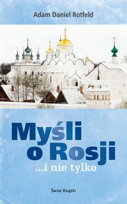 Myśli o Rosji… i nie tylko