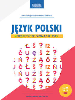 Język polski. Korepetycje gimnazjalisty