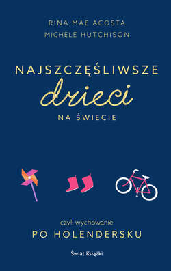 Najszczęśliwsze dzieci na świecie