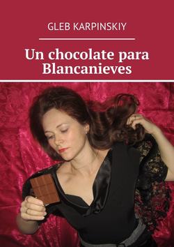Un chocolate para Blancanieves