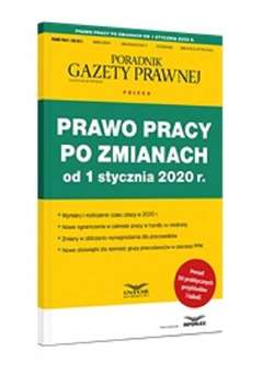 Prawo pracy po zmianach od 1 stycznia 2020