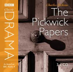 Pickwick Papers (Classic Drama)