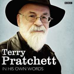 Terry Pratchett In His Own Words