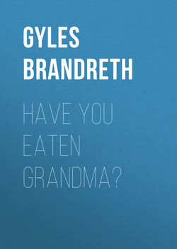 Have You Eaten Grandma?