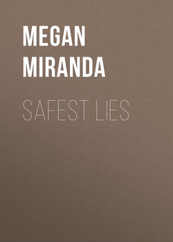 Safest Lies