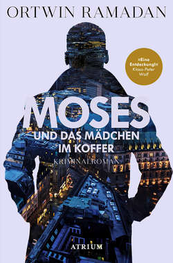 Moses und das Mädchen im Koffer