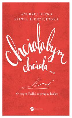 Chciałabym, chciała…