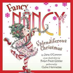 Fancy Nancy: Splendiferous Christmas