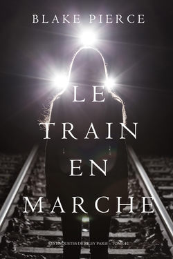 Le Train en Marche