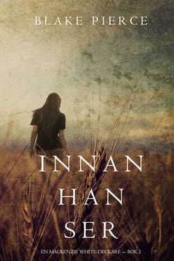 Innan han ser