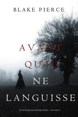 Avant Qu’il Ne Languisse