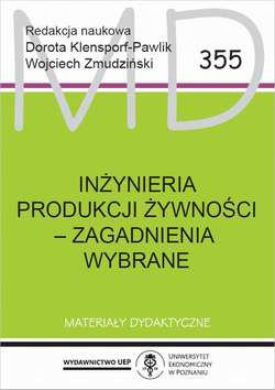 Inżynieria produkcji żywności - zagadnienia wybrane