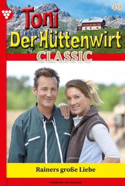 Toni der Hüttenwirt Classic 40 – Heimatroman