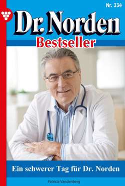 Dr. Norden Bestseller 334 – Arztroman