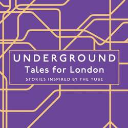 Underground: Tales For London