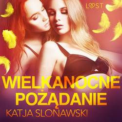 Wielkanocne pożądanie - opowiadanie erotyczne