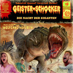 Geister-Schocker, Folge 69: Die Nacht der Giganten
