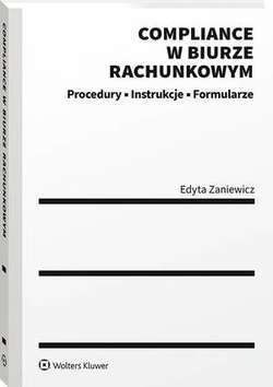 Compliance w biurze rachunkowym - procedury, instrukcje, formularze [PRZEDSPRZEDAŻ]