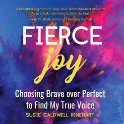 Fierce Joy (Unabridged)