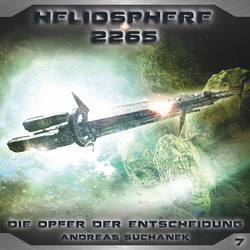 Heliosphere 2265, Folge 7: Die Opfer der Entscheidung