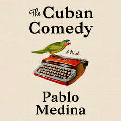 The Cuban Comedy, The Cuban Comedy (Unabridged)